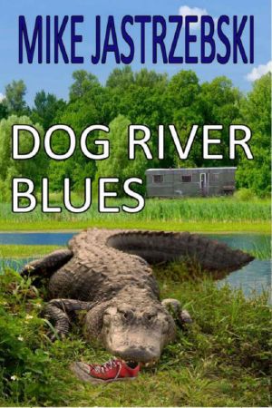 [Wes Darling 02] • Dog River Blues